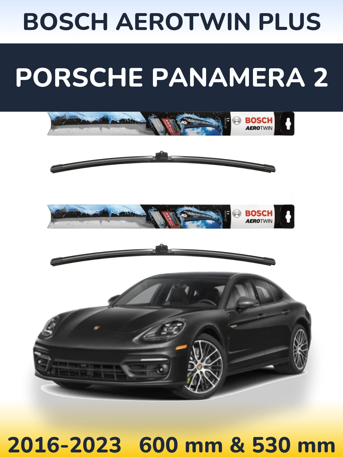 Komplet przednich wycieraczek BOSCH AeroTwin Plus 600 & 530 mm do Porsche Panamera 2 2016-2023