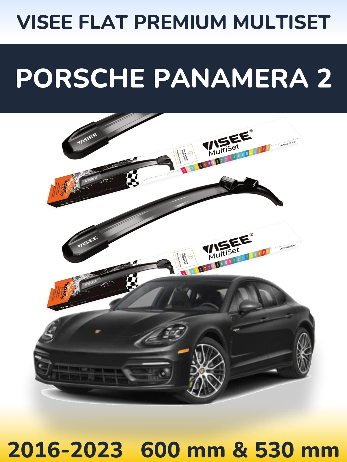 Комплект передних дворников VISEE FLAT PREMIUM MultiSet 600 & 530 мм для Porsche Panamera 2 2016-2023
