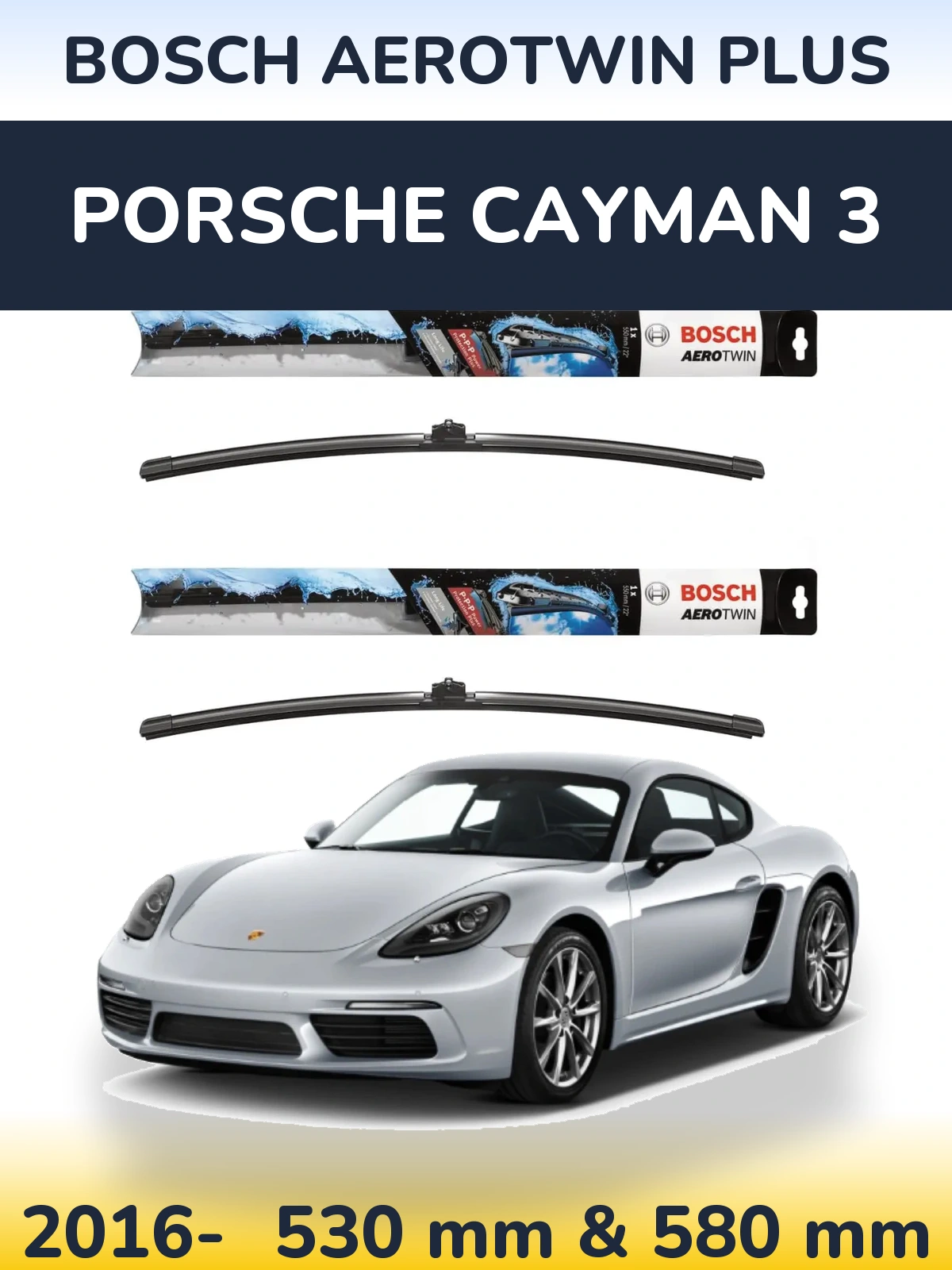 Komplet przednich wycieraczek BOSCH AeroTwin Plus 530 & 580 mm do Porsche Cayman 3 2016-2026
