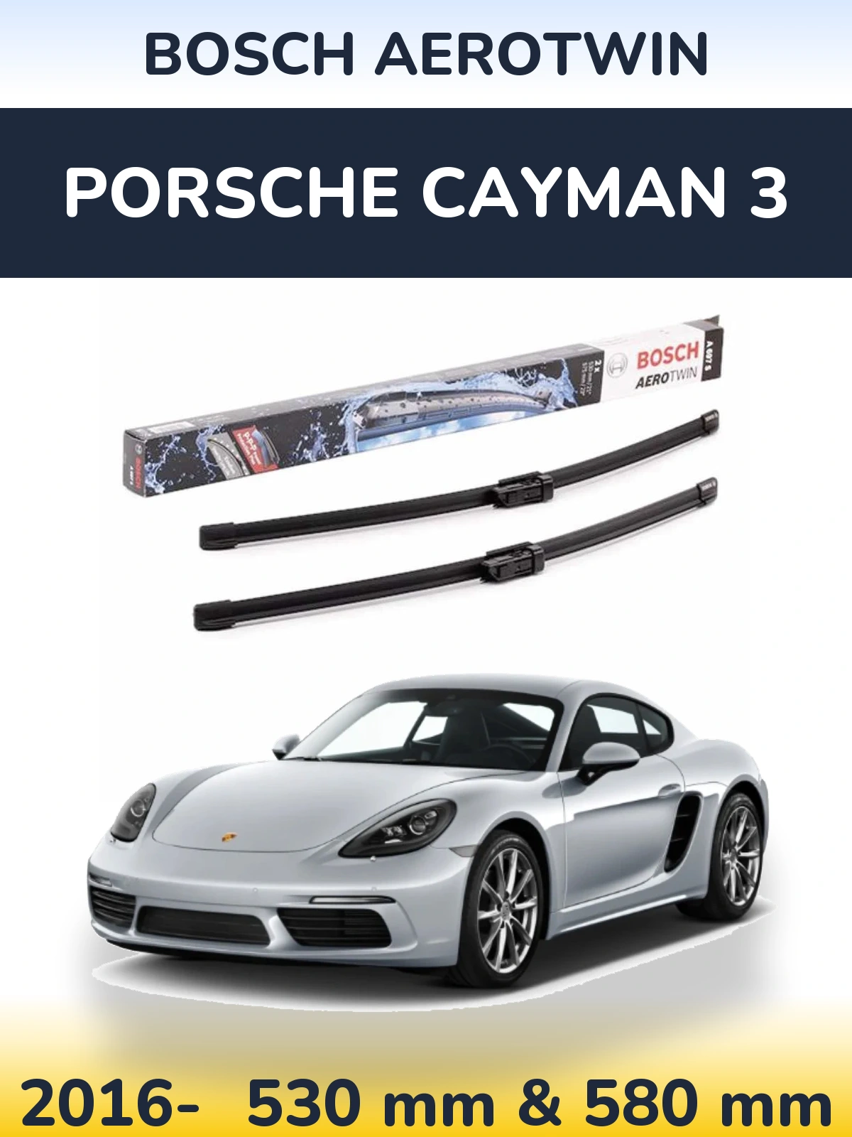 Комплект передних дворников BOSCH AeroTwin 530 & 580 мм для Porsche Cayman 3 2016-2026