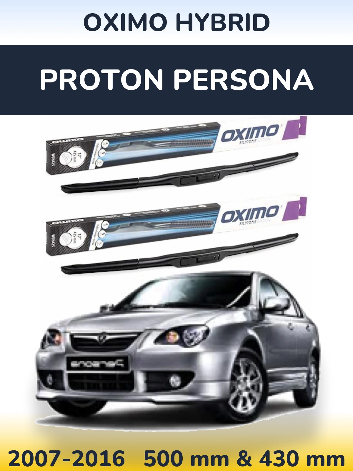 Komplet przednich wycieraczek Oximo Hybrid 500 & 430 mm do Proton Persona 2007-2016
