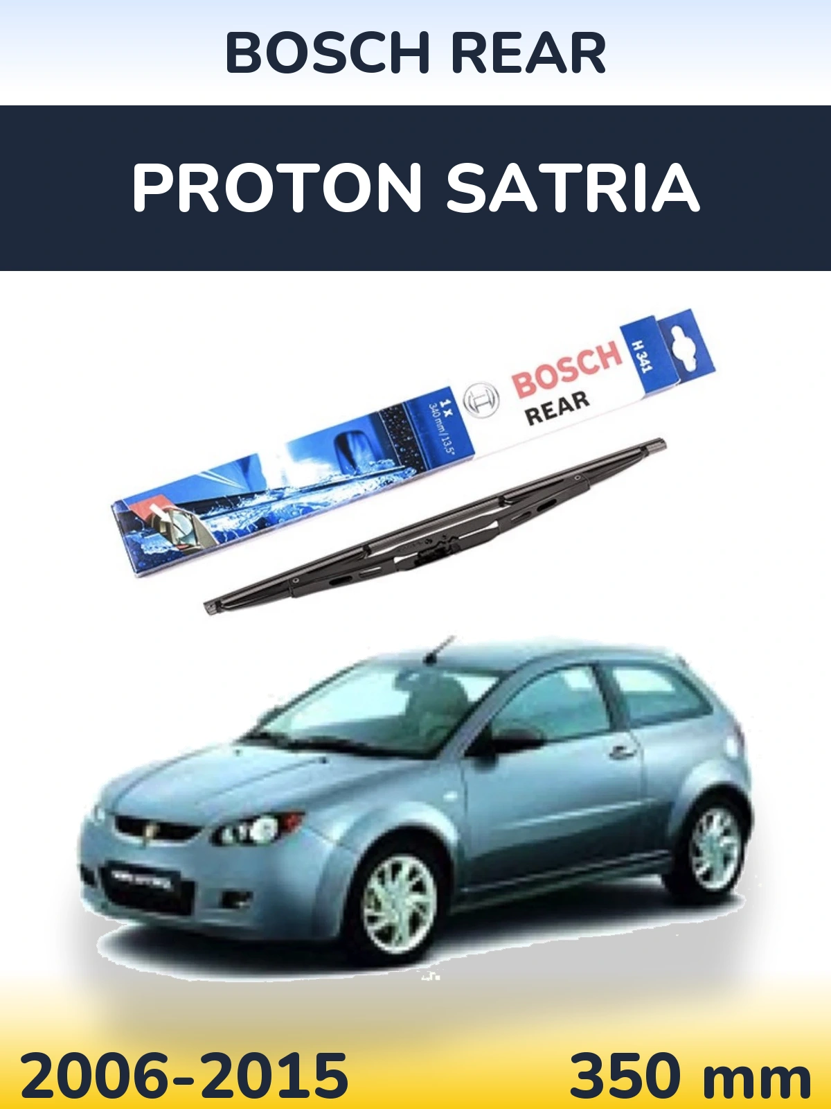 Rear wiper blade BOSCH Rear 340 mm for Proton Satria 2006-2015
