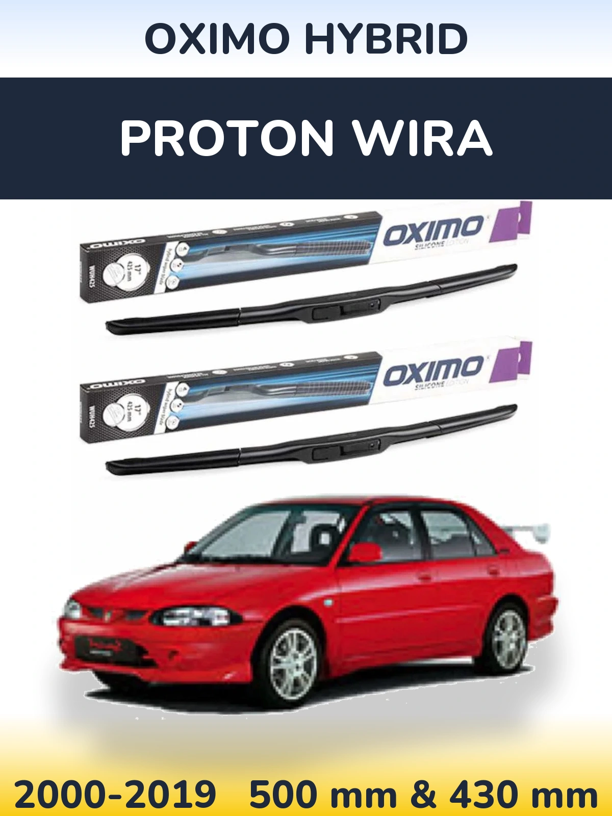 Front wiper blade set Oximo Hybrid 500 & 430 mm for Proton Wira 2000-2019