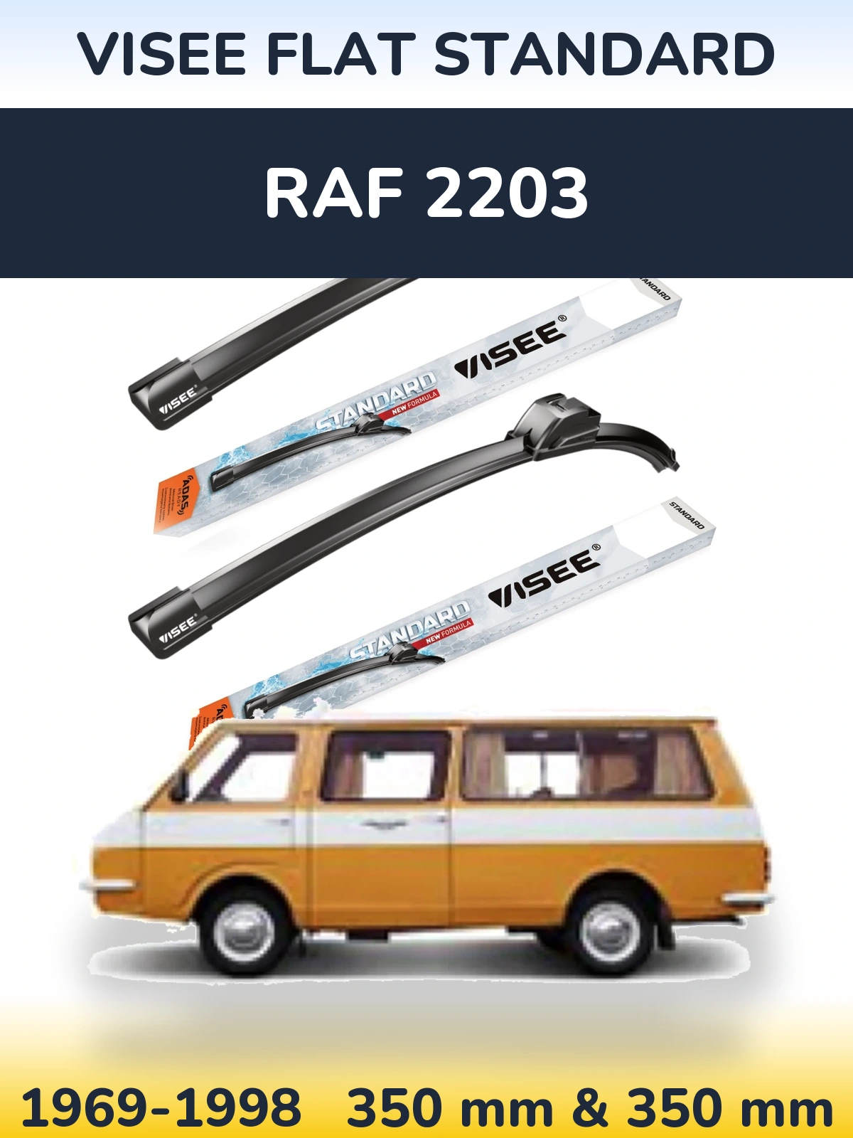 Комплект передних дворников VISEE FLAT STANDARD 350 & 350 мм для RAF 2203 1969-1998
