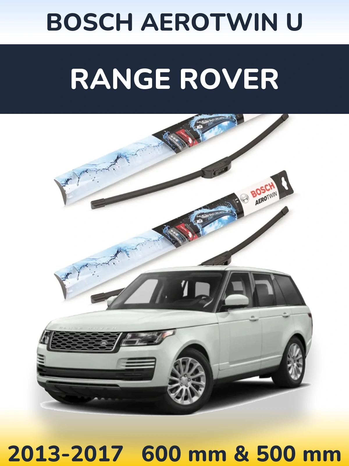 Komplet przednich wycieraczek BOSCH AeroTwin U 600 & 500 mm do Range Rover  2013-2017