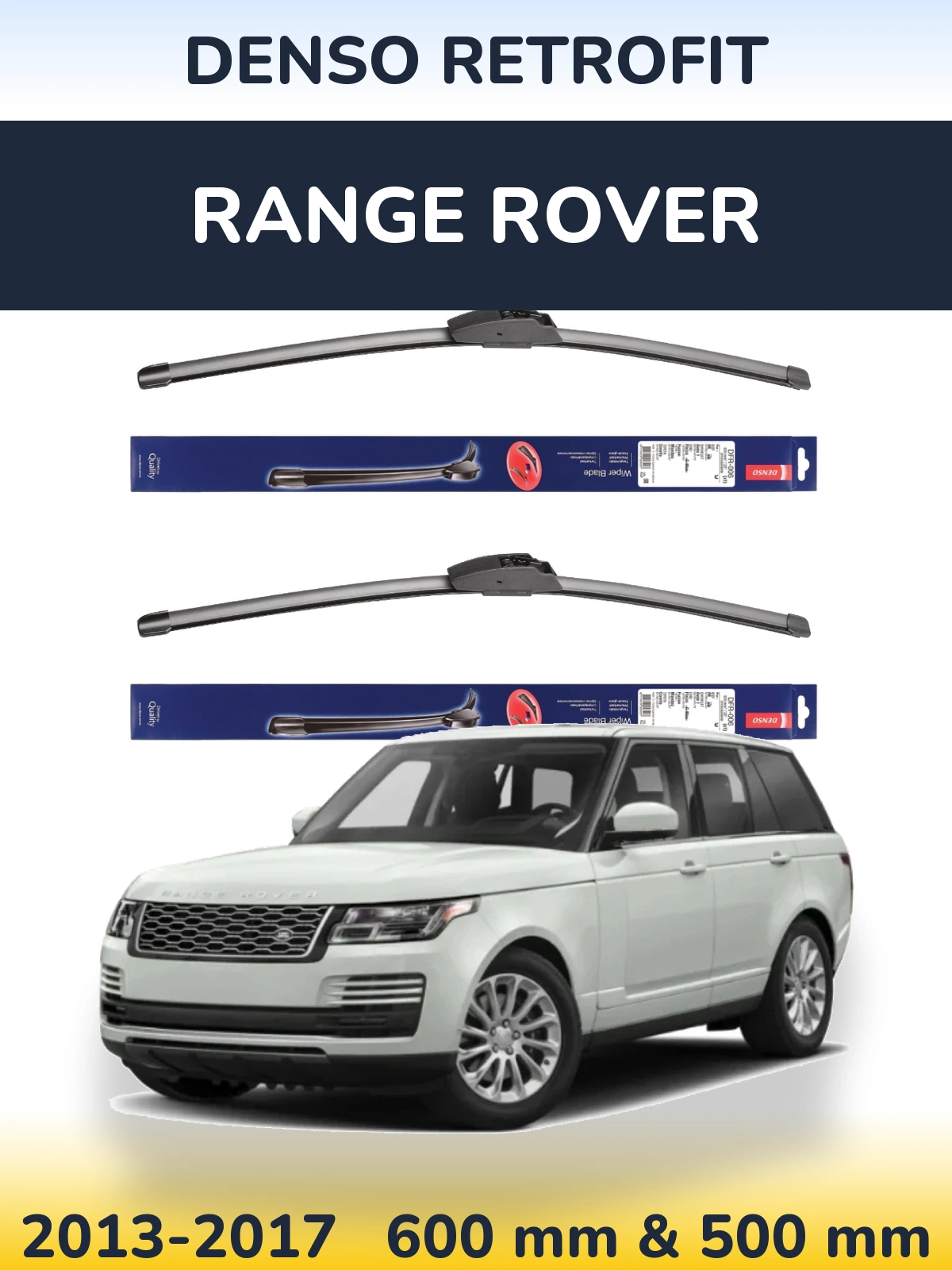 Front wiper blade set Denso Retrofit 600 & 500 mm for Range Rover  2013-2017