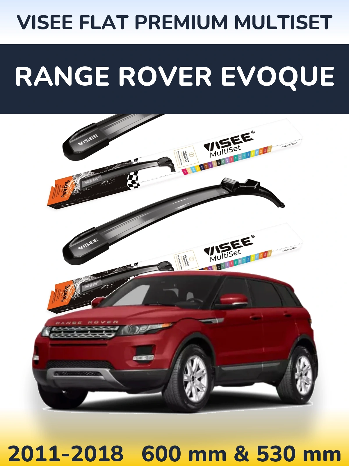 Комплект передних дворников VISEE FLAT PREMIUM MultiSet 600 & 530 мм для Range Rover Evoque 2011-2018