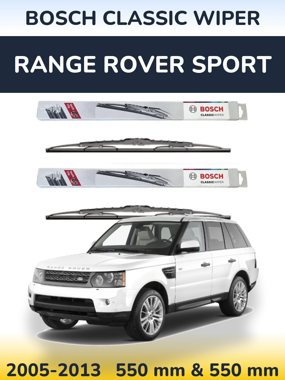 Комплект передних дворников BOSCH Classic Wiper 550 & 550 мм для Range Rover Sport 2005-2013