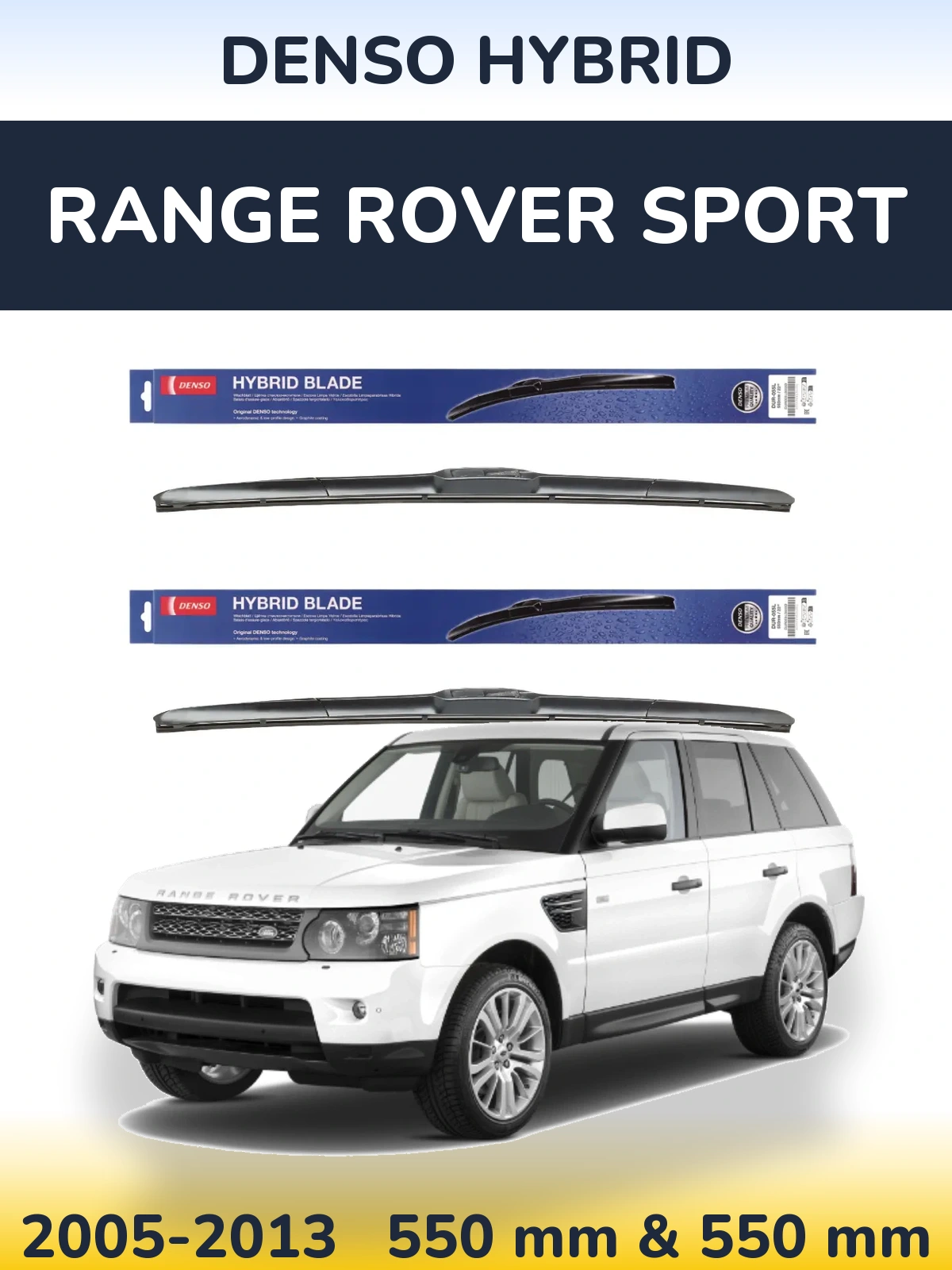 Komplet przednich wycieraczek Denso Hybrid 550 & 550 mm do Range Rover Sport 2005-2013