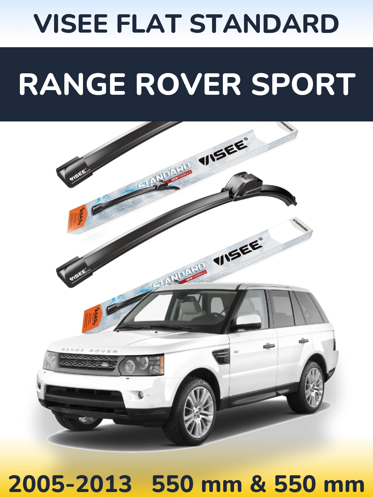 Komplet przednich wycieraczek VISEE FLAT STANDARD 550 & 550 mm do Range Rover Sport 2005-2013