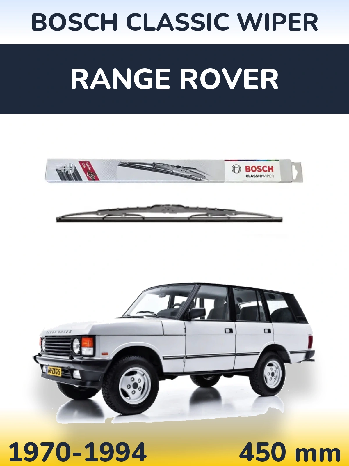Задня щітка BOSCH Classic Wiper 450 мм для Range Rover  1970-1994