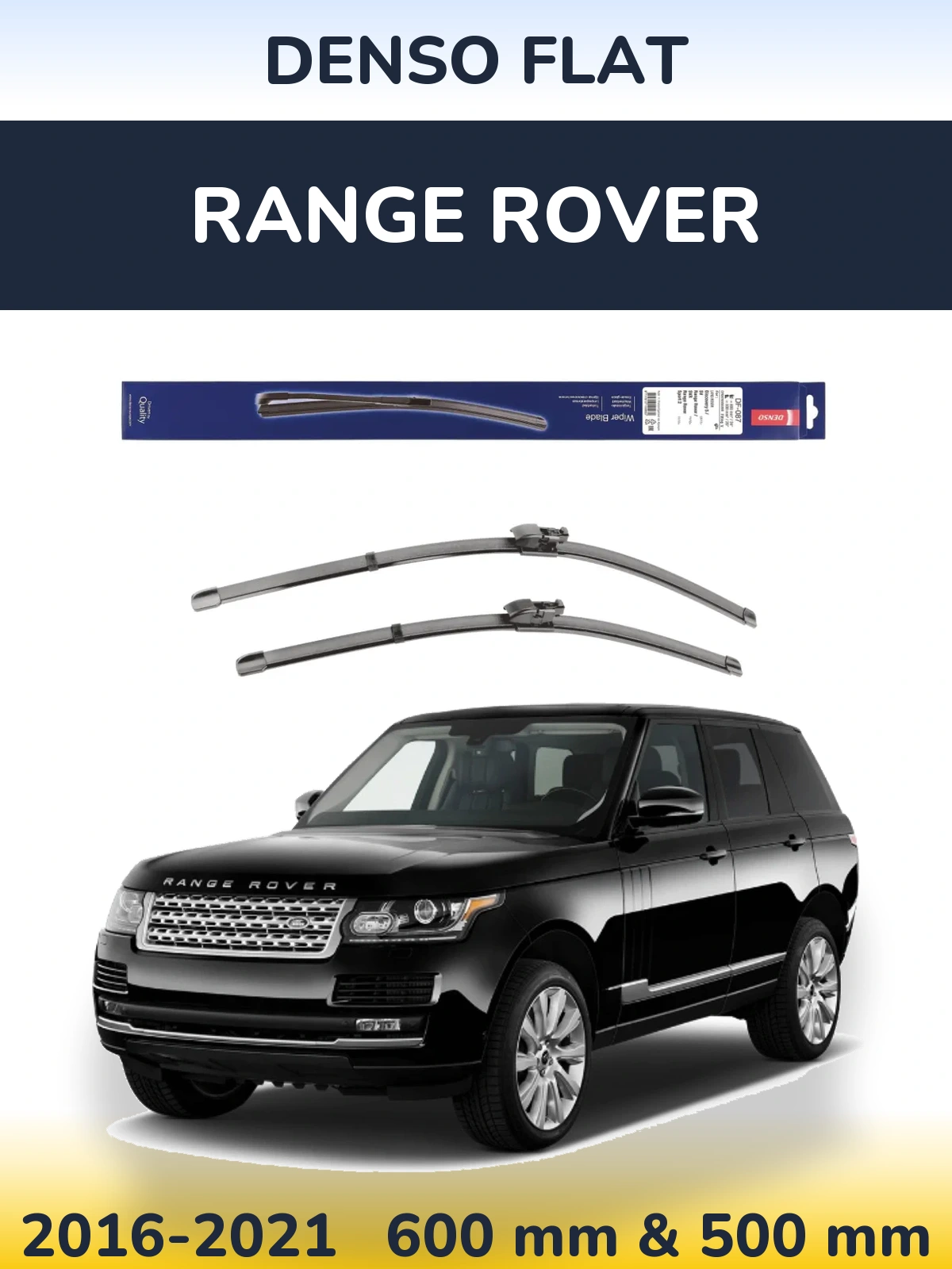 Комплект передних дворников Denso Flat 600 & 500 мм для Range Rover  2016-2021