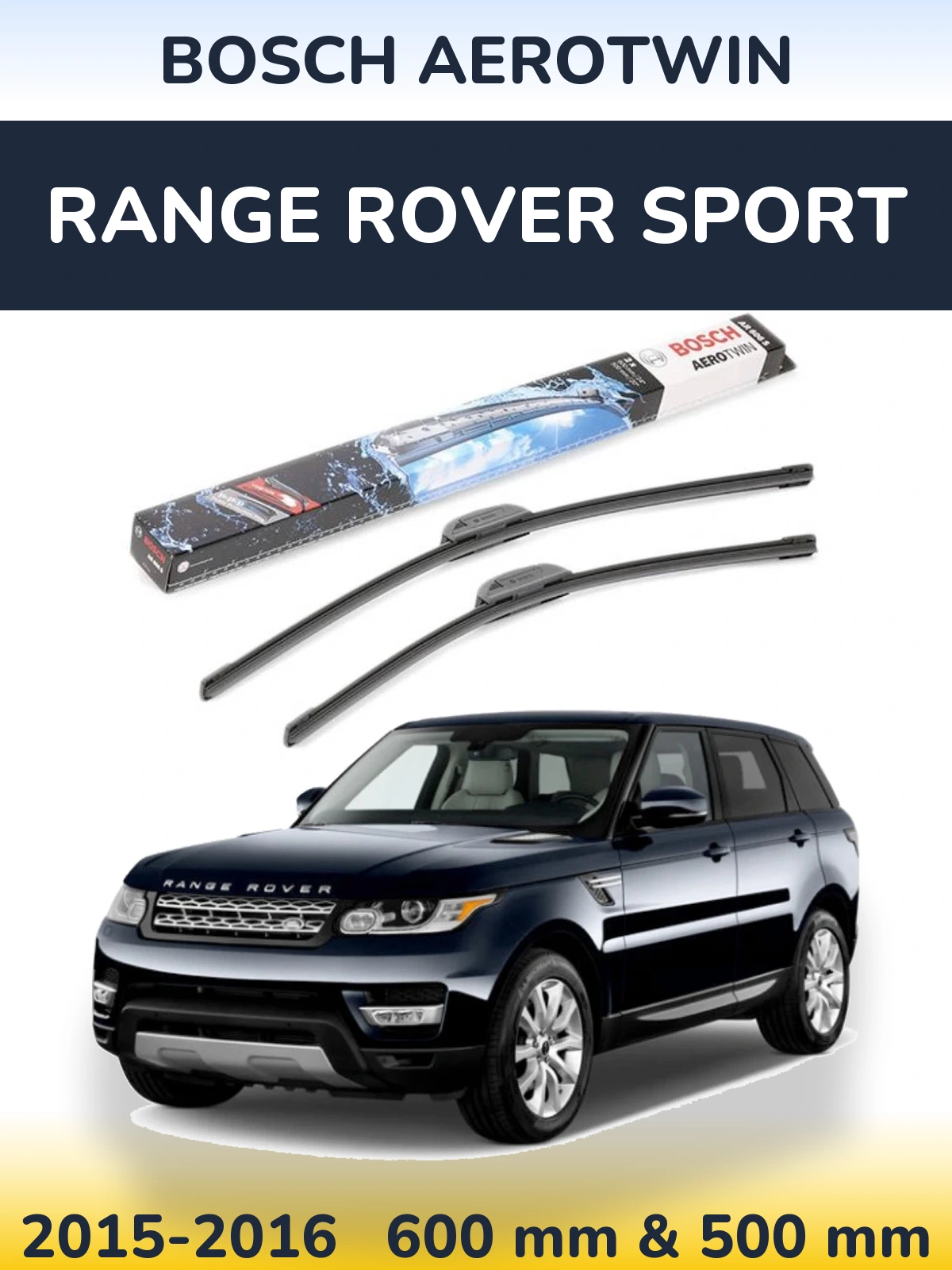 Комплект передних дворников BOSCH AeroTwin 600 & 500 мм для Range Rover Sport 2015-2016