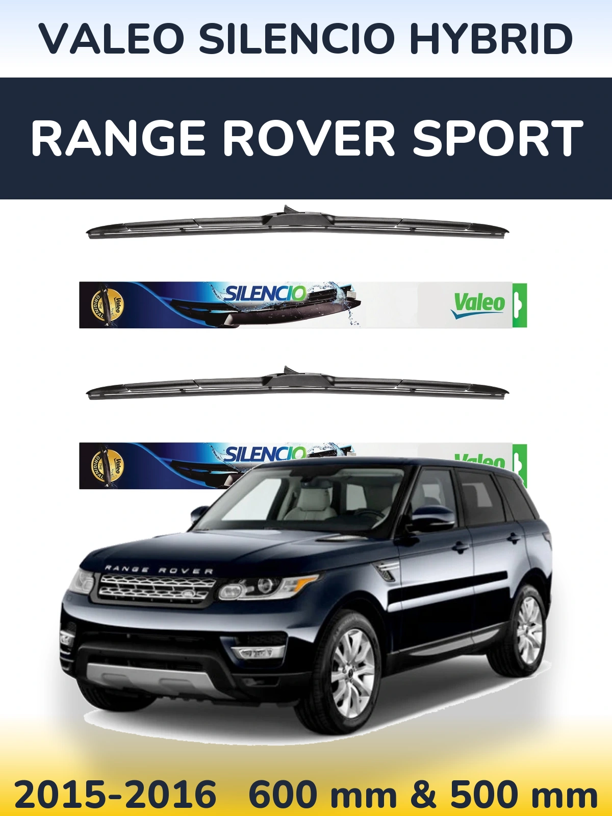 Komplet przednich wycieraczek Valeo Silencio Hybrid 600 & 500 mm do Range Rover Sport 2015-2016