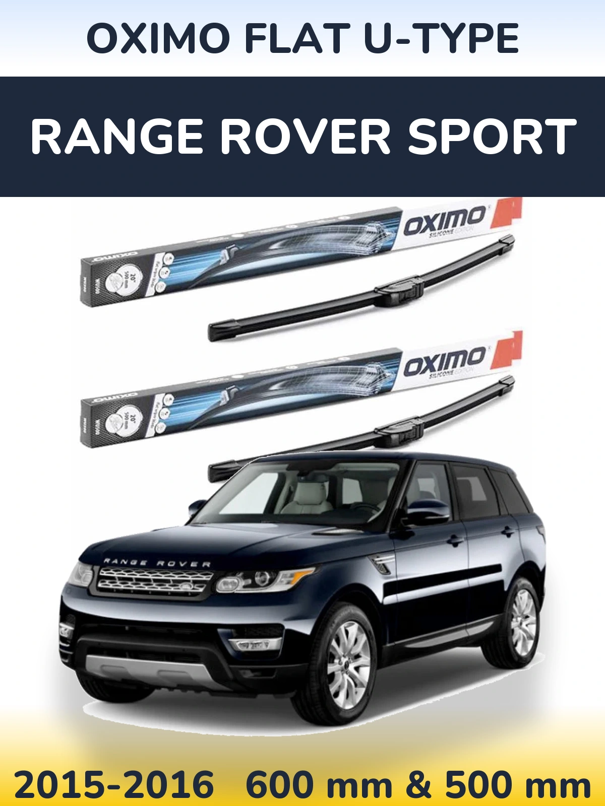 Комплект передних дворников Oximo Flat U-type 600 & 500 мм для Range Rover Sport 2015-2016