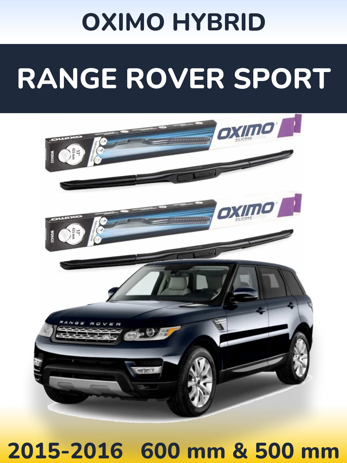 Комплект передних дворников Oximo Hybrid 600 & 500 мм для Range Rover Sport 2015-2016