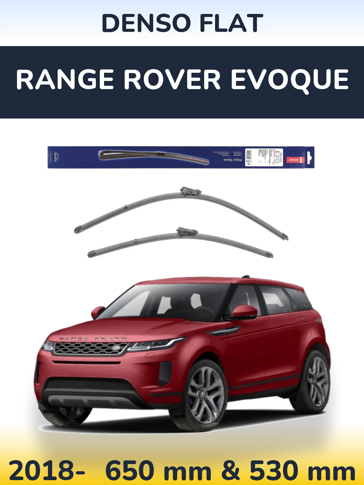 Front wiper blade set Denso Flat 650 & 530 mm for Range Rover Evoque 2018-2026