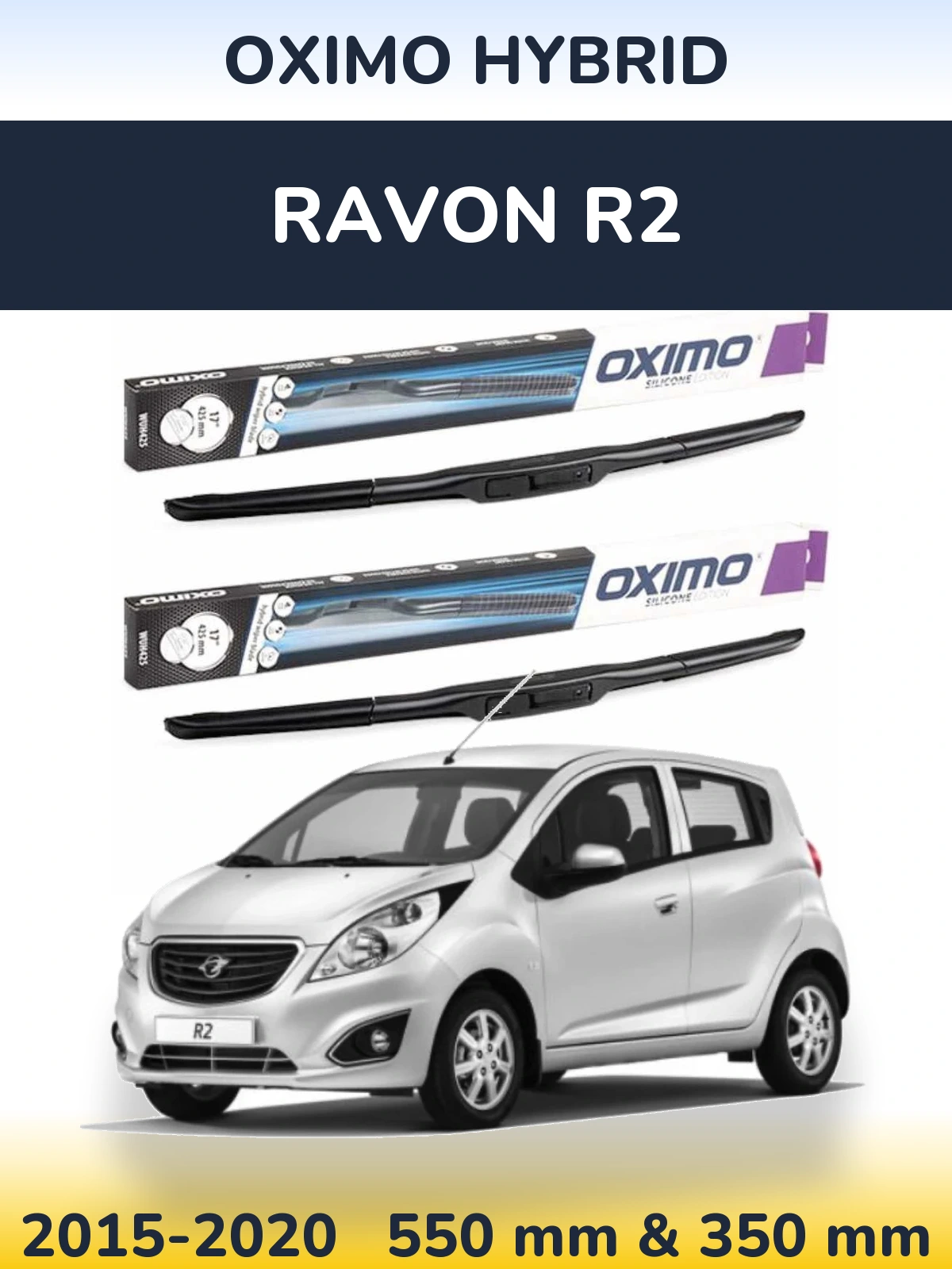 Komplet przednich wycieraczek Oximo Hybrid 550 & 350 mm do Ravon R2 2015-2020