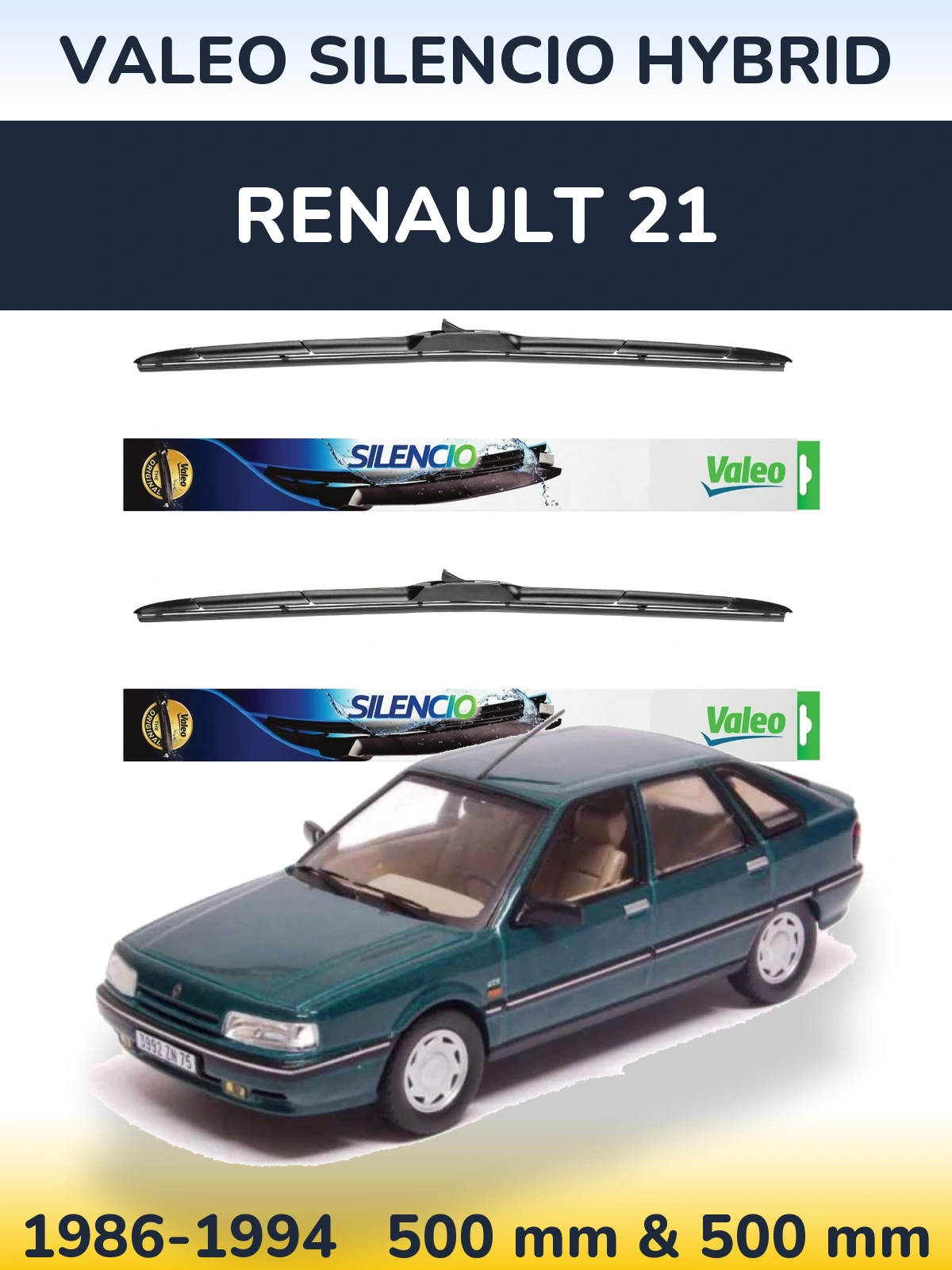 Komplet przednich wycieraczek Valeo Silencio Hybrid 500 & 500 mm do Renault 21 1986-1994