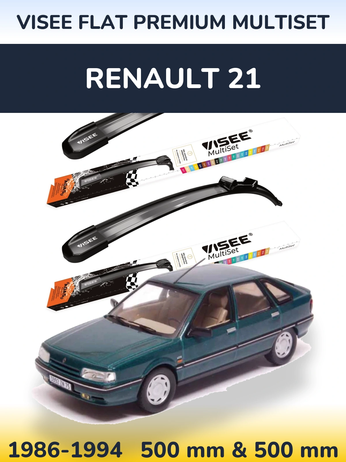 Komplet przednich wycieraczek VISEE FLAT PREMIUM MultiSet 500 & 500 mm do Renault 21 1986-1994