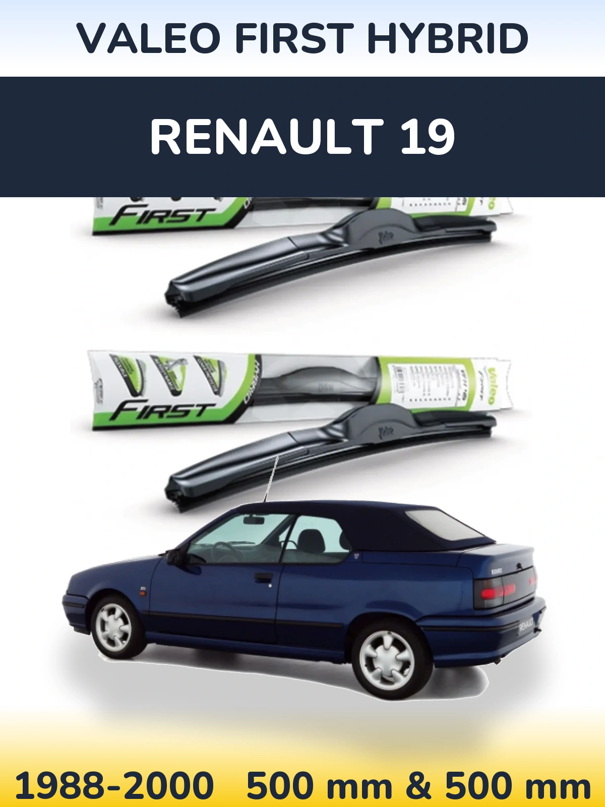 Komplet przednich wycieraczek Valeo First Hybrid 500 & 500 mm do Renault 19 1988-2000