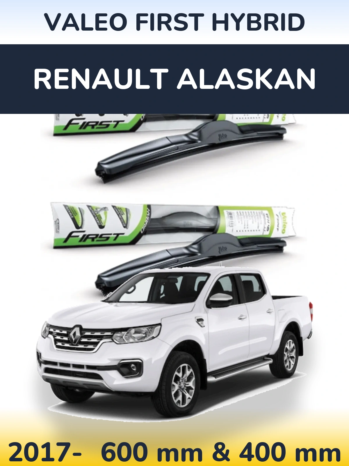 Komplet przednich wycieraczek Valeo First Hybrid 600 & 400 mm do Renault Alaskan 2017-2026