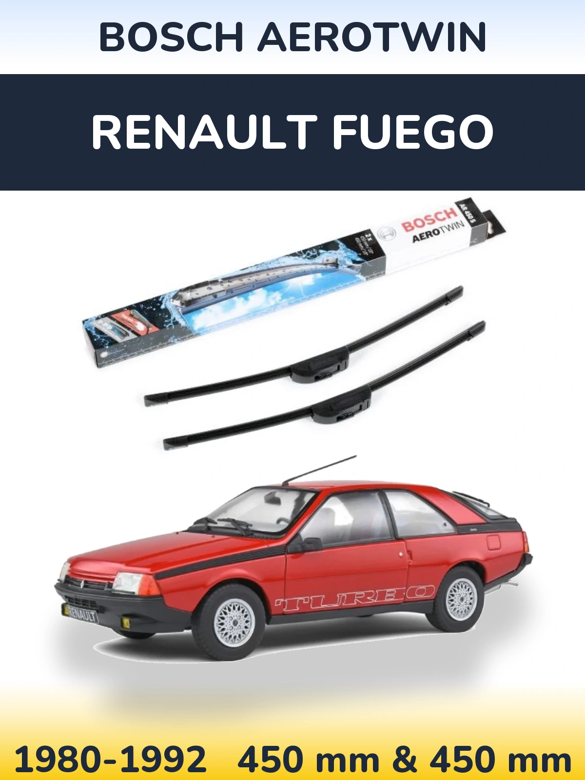 Komplet przednich wycieraczek BOSCH AeroTwin 450 & 450 mm do Renault Fuego 1980-1992