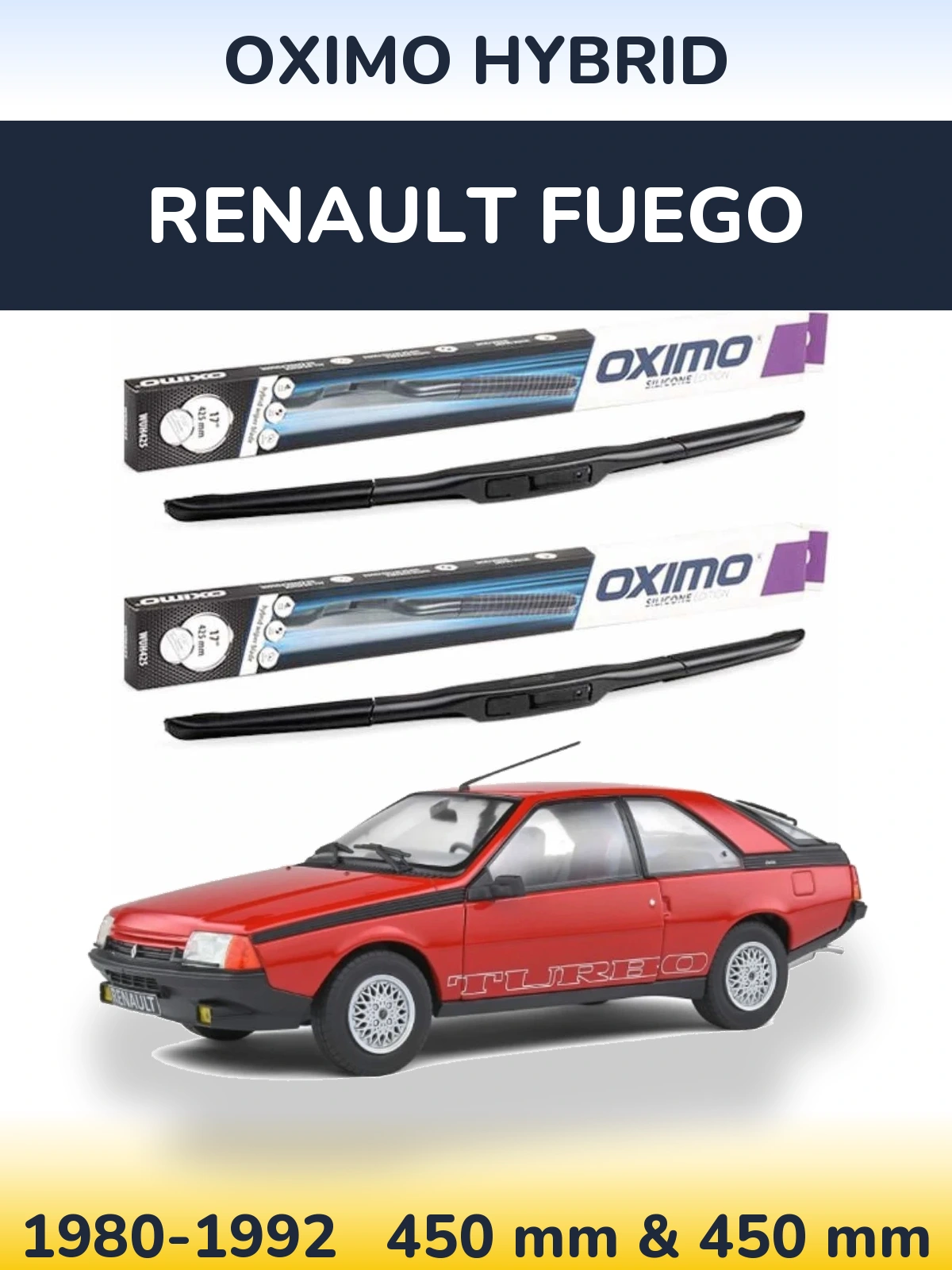 Front wiper blade set Oximo Hybrid 450 & 450 mm for Renault Fuego 1980-1992