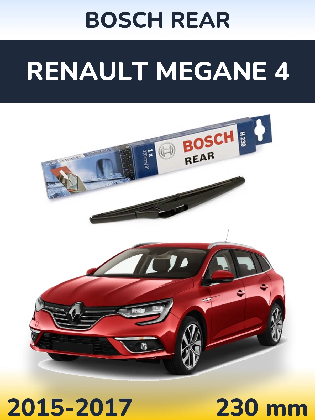 Задний дворник BOSCH Rear 230 мм для Renault Megane 4 2015-2017