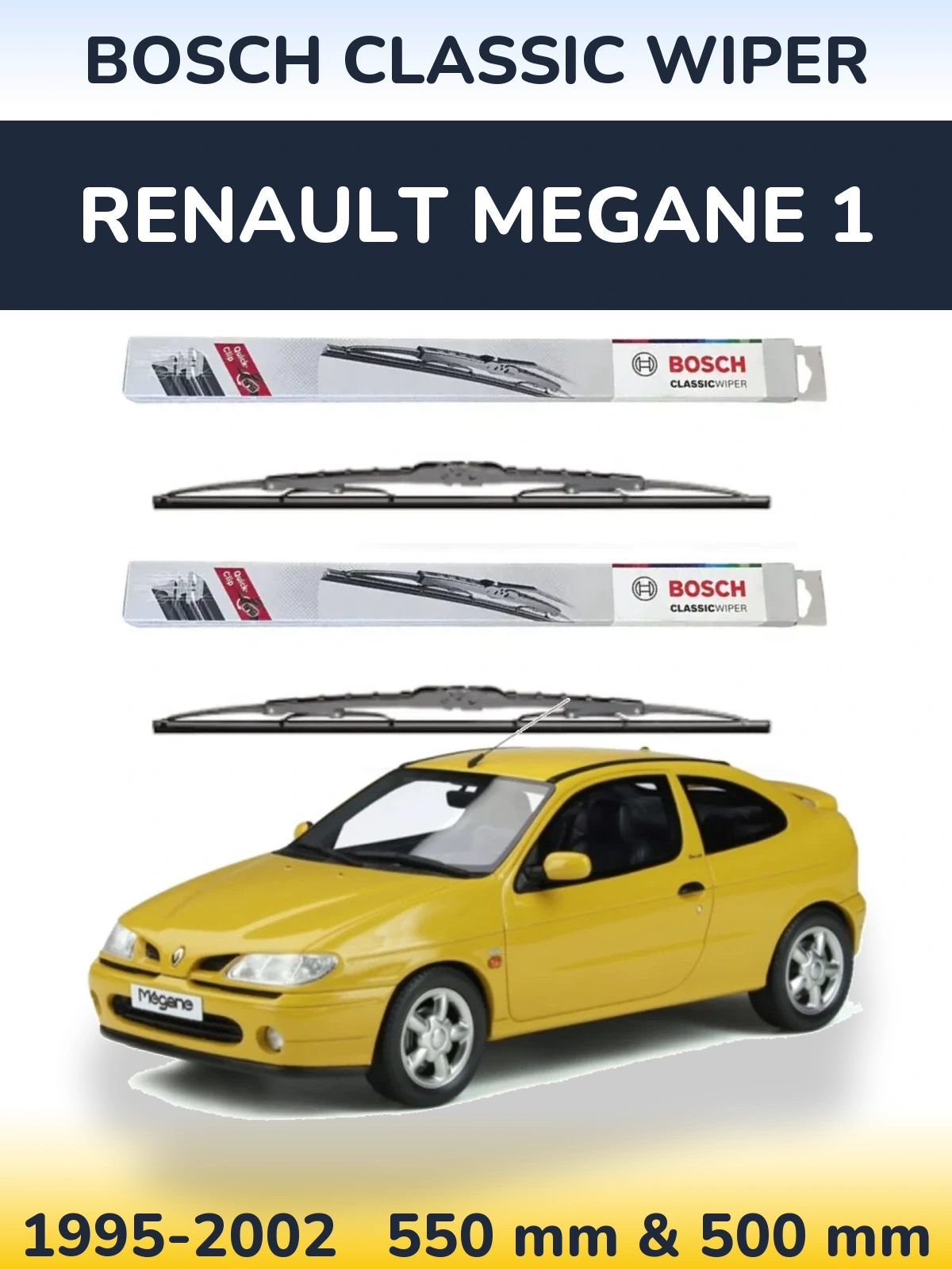 Комплект передних дворников BOSCH Classic Wiper 550 & 500 мм для Renault Megane 1 1995-2002
