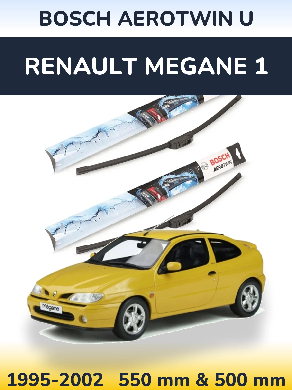 Комплект передних дворников BOSCH AeroTwin U 550 & 500 мм для Renault Megane 1 1995-2002