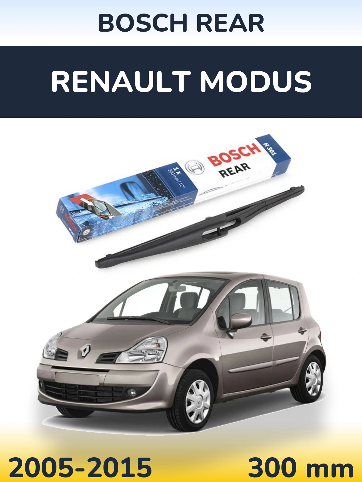 Tylna wycieraczka BOSCH Rear 300 mm do Renault Modus 2005-2015