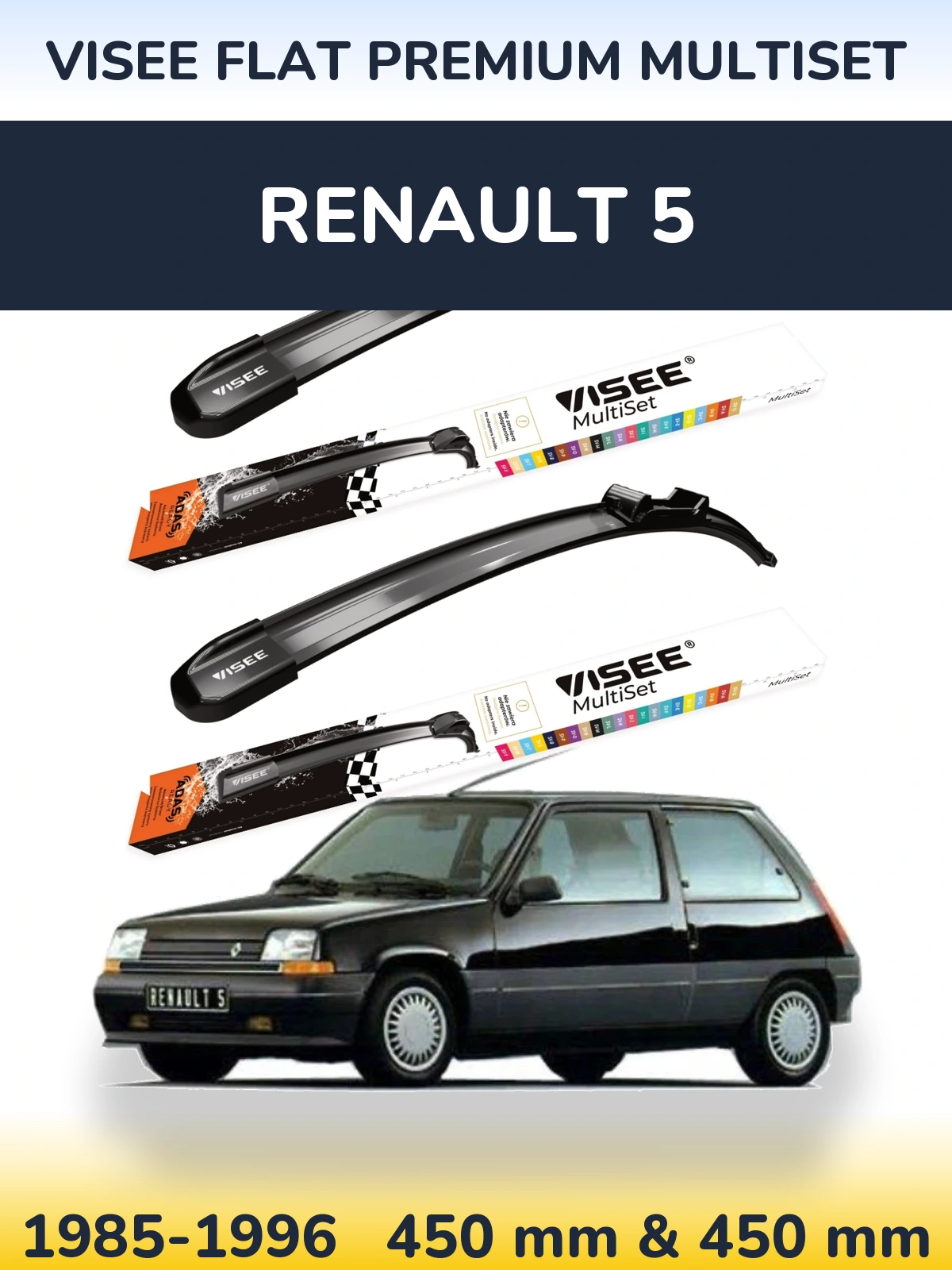 Komplet przednich wycieraczek VISEE FLAT PREMIUM MultiSet 450 & 450 mm do Renault 5 1985-1996