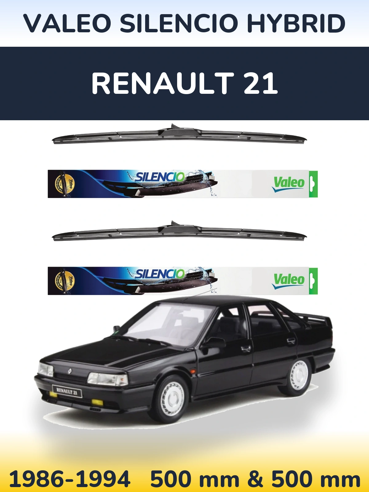 Komplet przednich wycieraczek Valeo Silencio Hybrid 500 & 500 mm do Renault 21 1986-1994