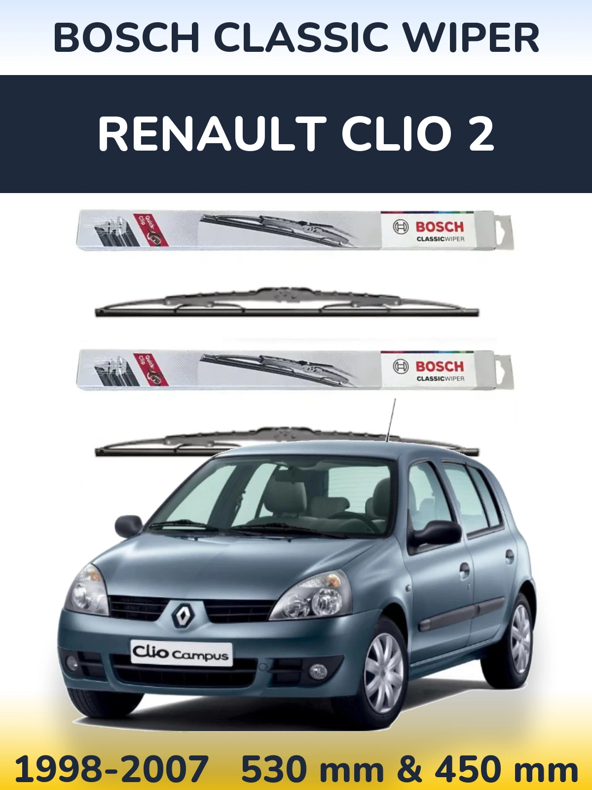 Komplet przednich wycieraczek BOSCH Classic Wiper 530 & 450 mm do Renault Clio 2 1998-2007