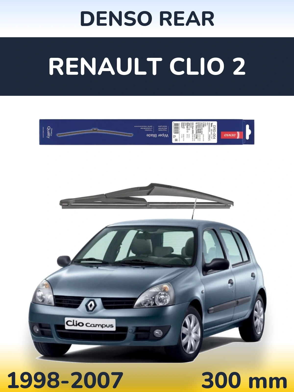 Задний дворник Denso Rear 300 мм для Renault Clio 2 1998-2007