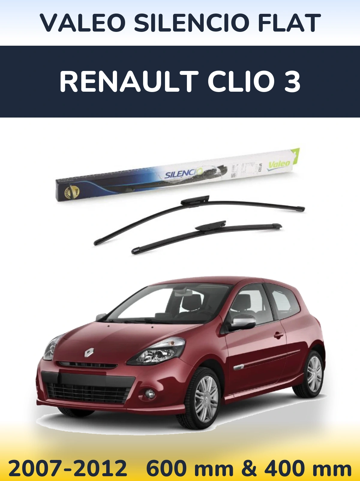 Komplet przednich wycieraczek Valeo Silencio Flat 600 & 400 mm do Renault Clio 3 2007-2012