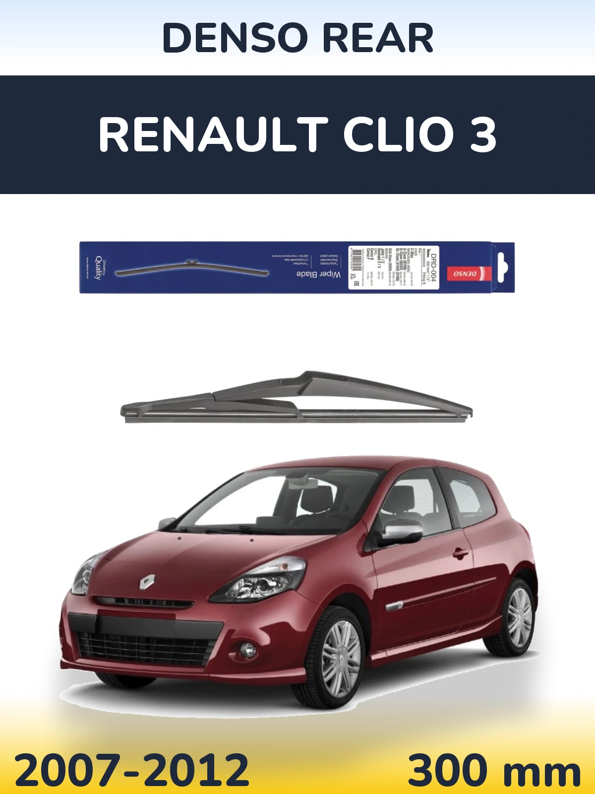 Tylna wycieraczka Denso Rear 300 mm do Renault Clio 3 2007-2012