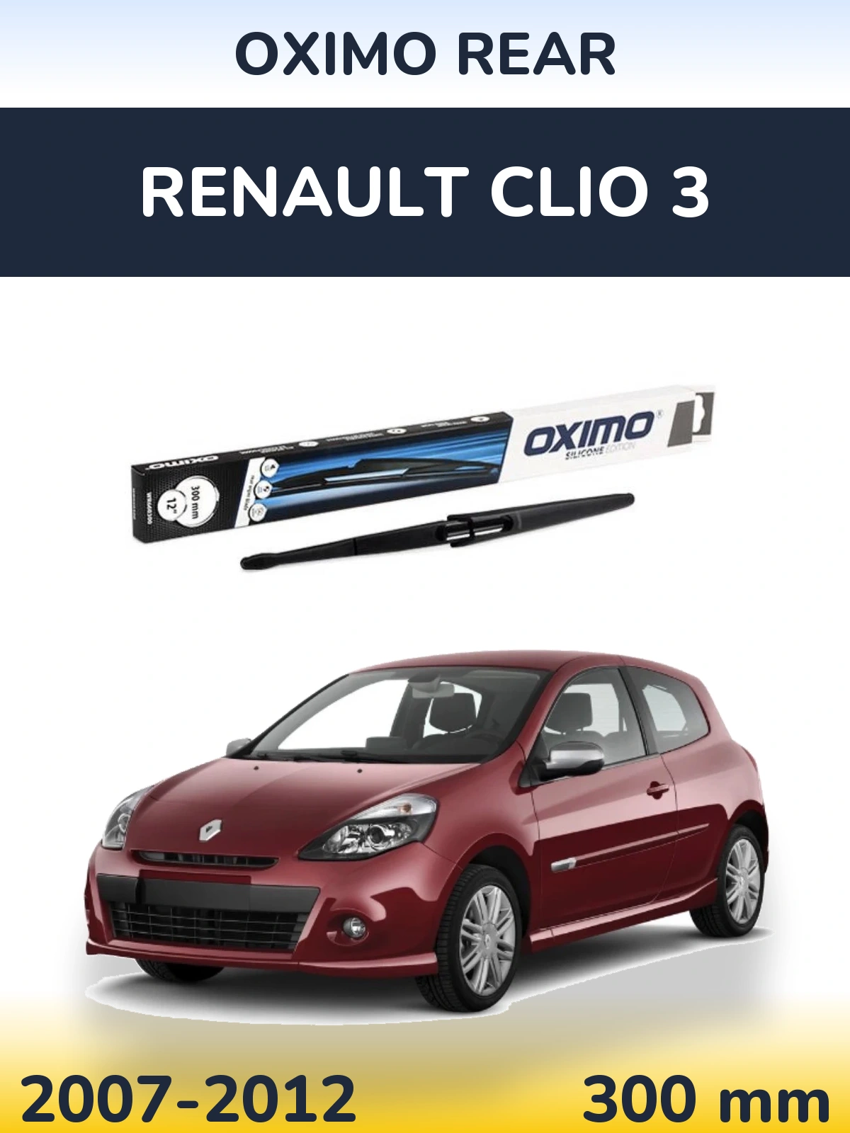 Rear wiper blade Oximo Rear 300 mm for Renault Clio 3 2007-2012