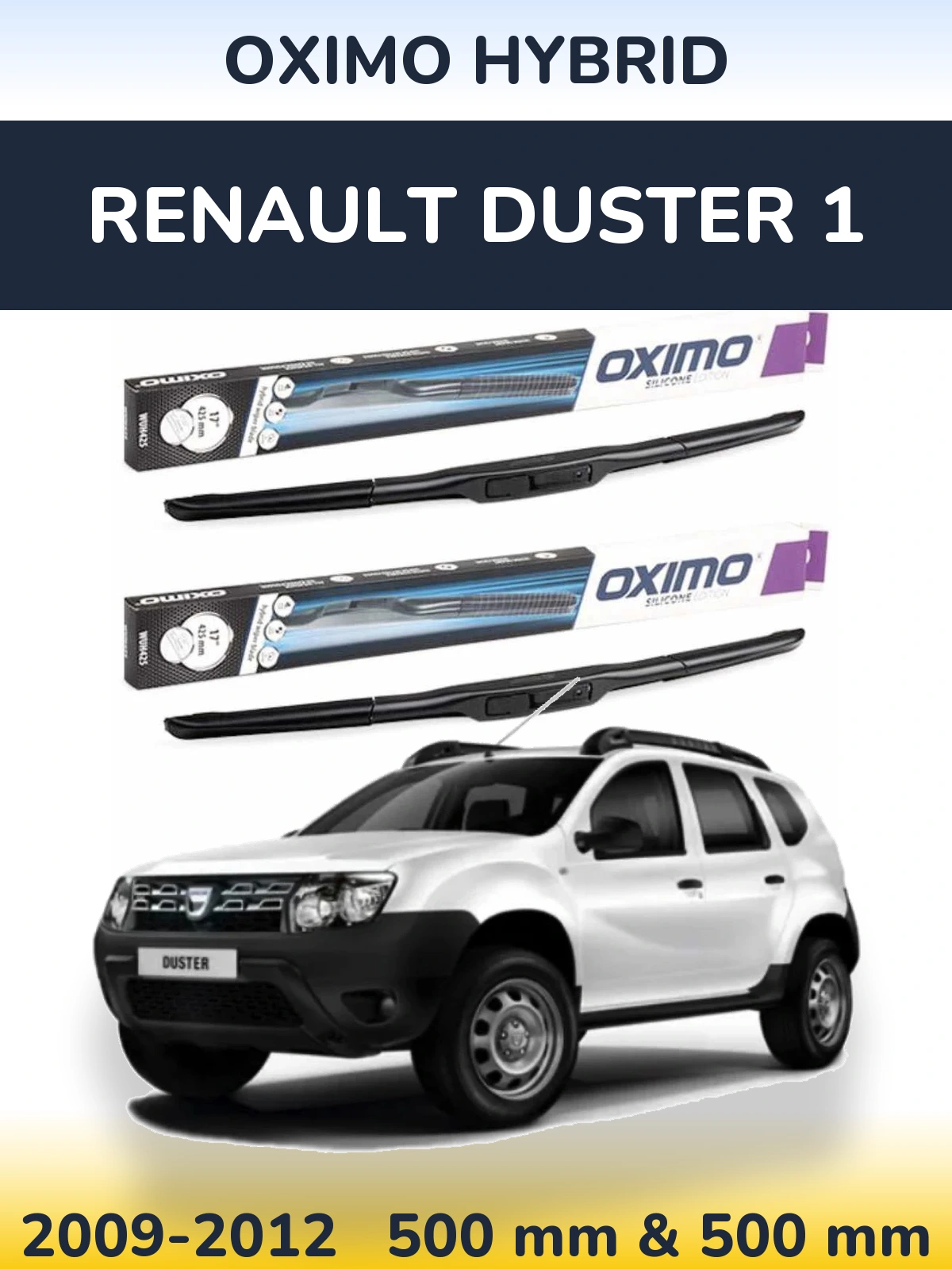 Komplet przednich wycieraczek Oximo Hybrid 500 & 500 mm do Renault Duster 1 2009-2012