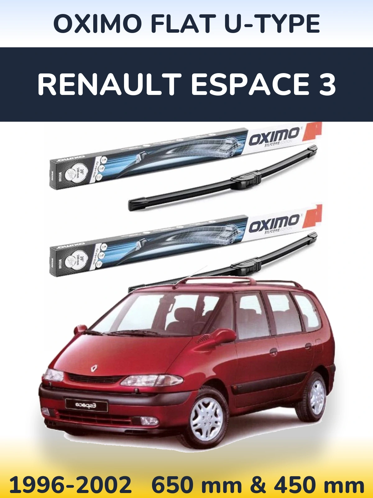 Front wiper blade set Oximo Flat U-type 650 & 450 mm for Renault Espace 3 1996-2002