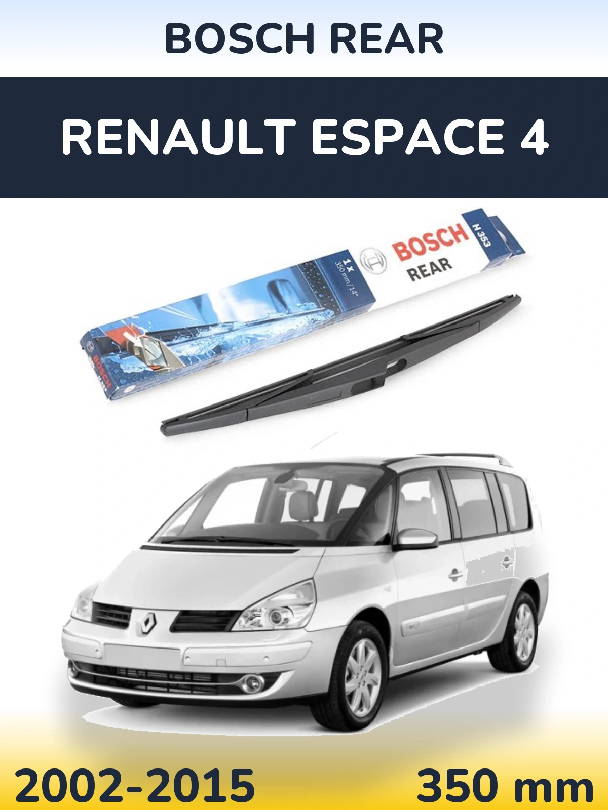 Rear wiper blade BOSCH Rear 350 mm for Renault Espace 4 2002-2015