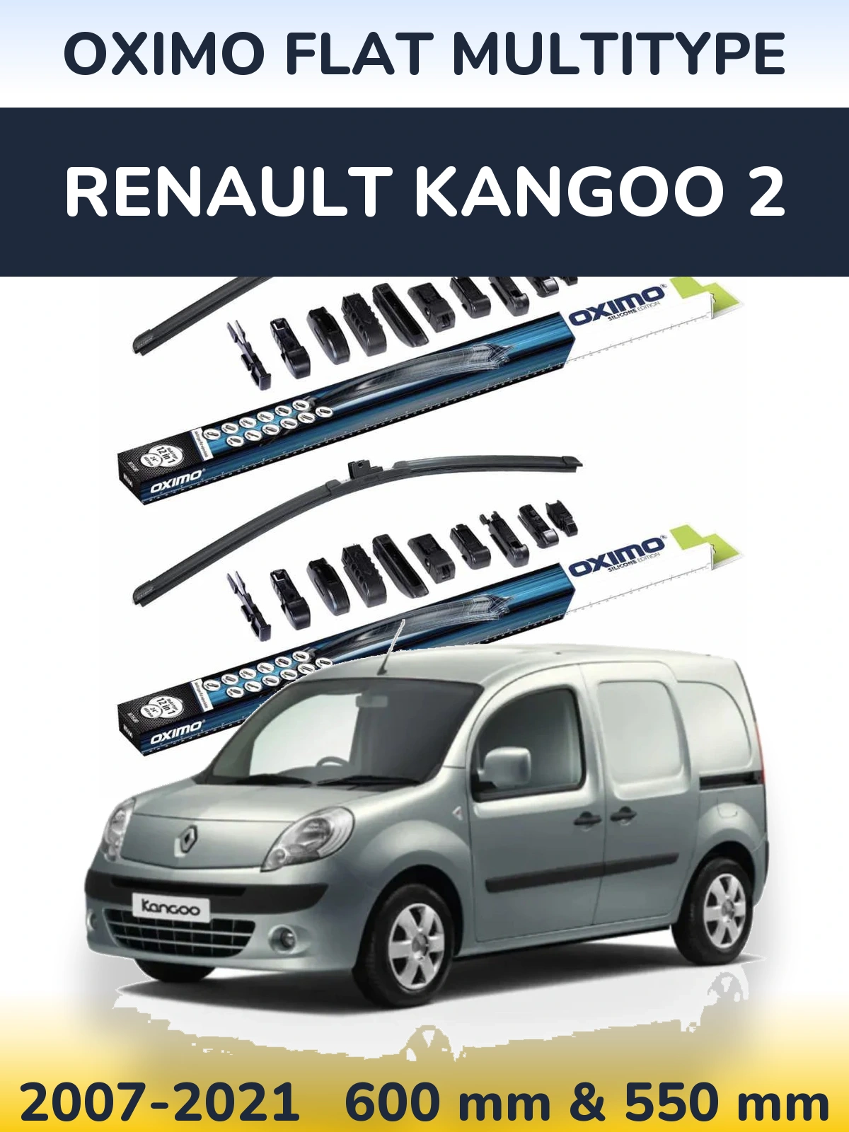 Комплект передніх щіток Oximo Flat MultiТипe 600 & 550 мм для Renault Kangoo 2 2007-2021