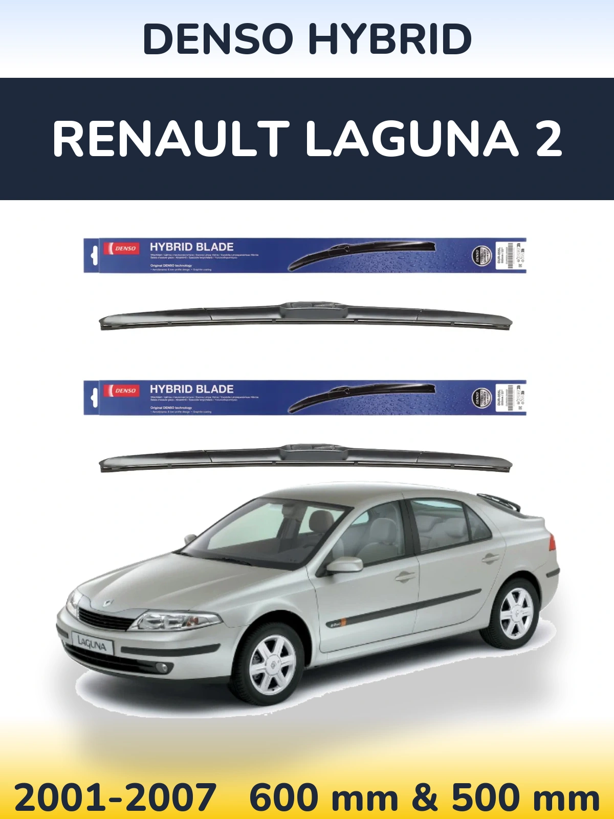 Комплект передних дворников Denso Hybrid 600 & 500 мм для Renault Laguna 2 2001-2007