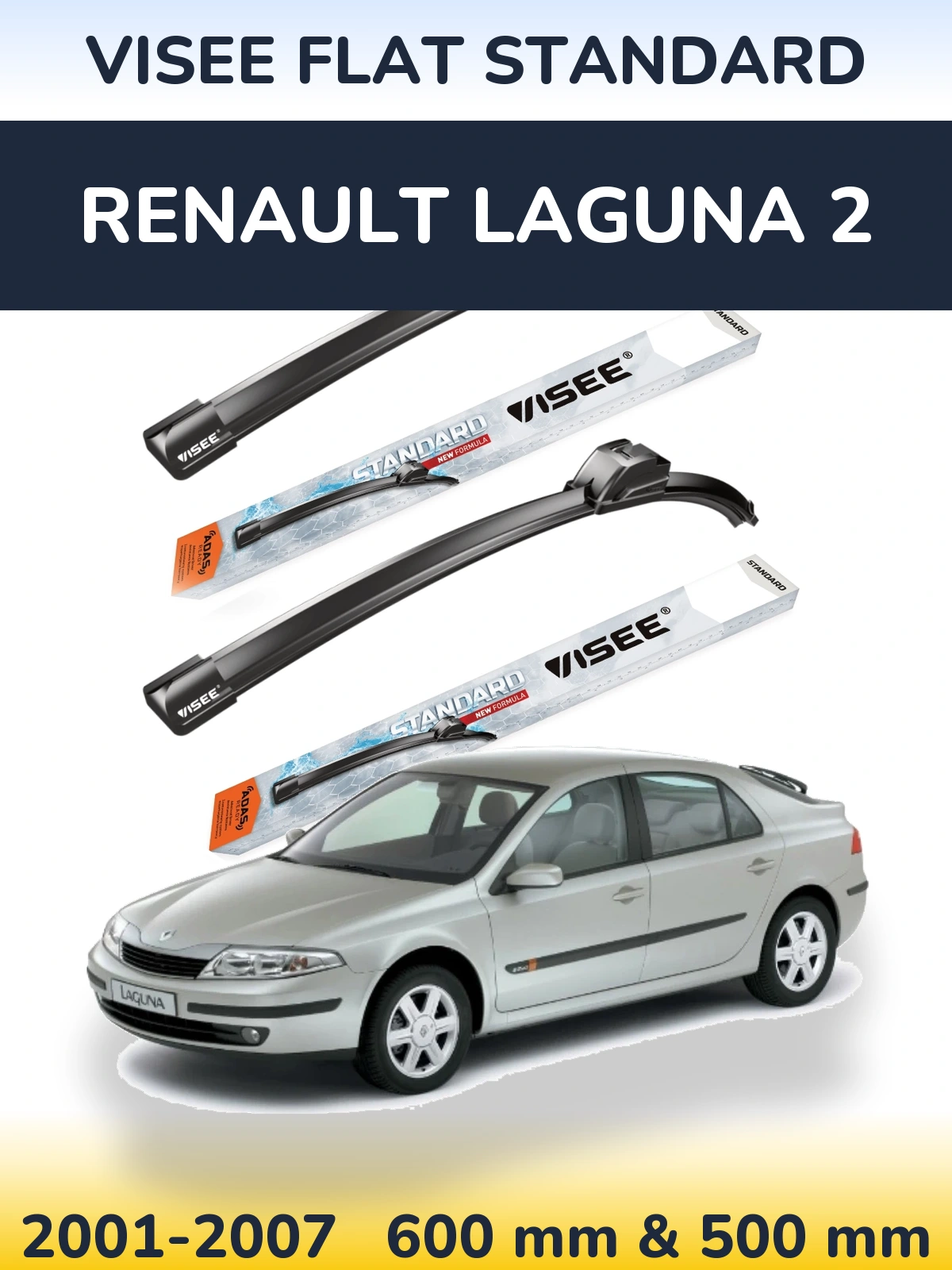 Front wiper blade set VISEE FLAT STANDARD 600 & 500 mm for Renault Laguna 2 2001-2007
