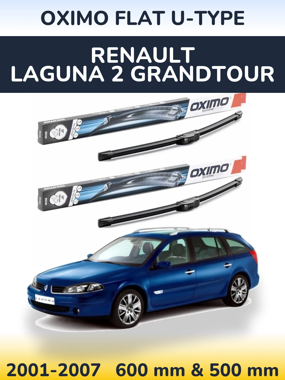Front wiper blade set Oximo Flat U-type 600 & 500 mm for Renault Laguna 2 Grandtour 2001-2007