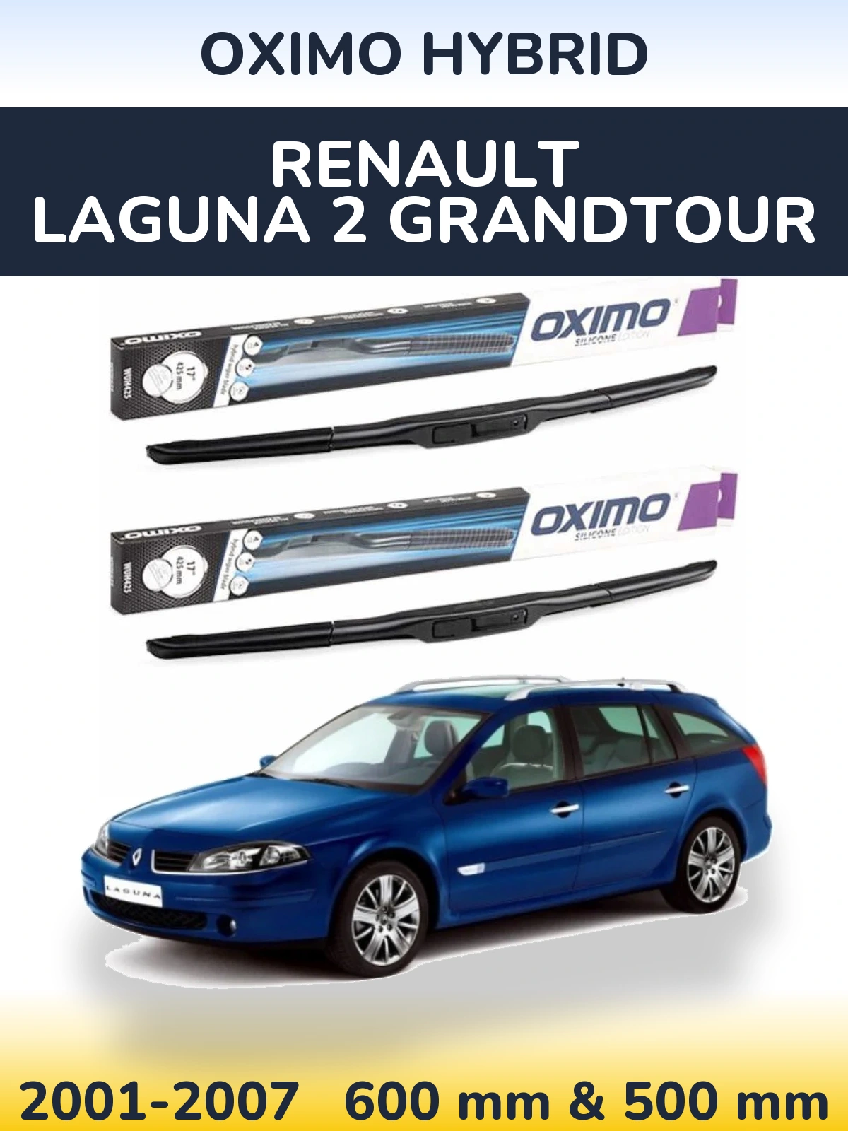 Komplet przednich wycieraczek Oximo Hybrid 600 & 500 mm do Renault Laguna 2 Grandtour 2001-2007