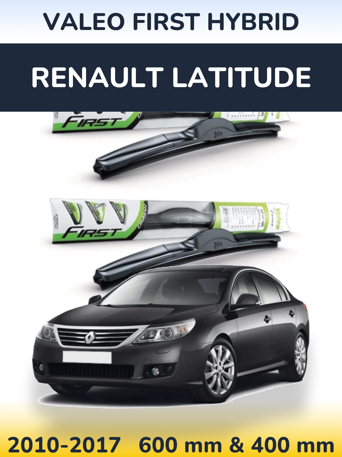 Komplet przednich wycieraczek Valeo First Hybrid 600 & 400 mm do Renault Latitude 2010-2017