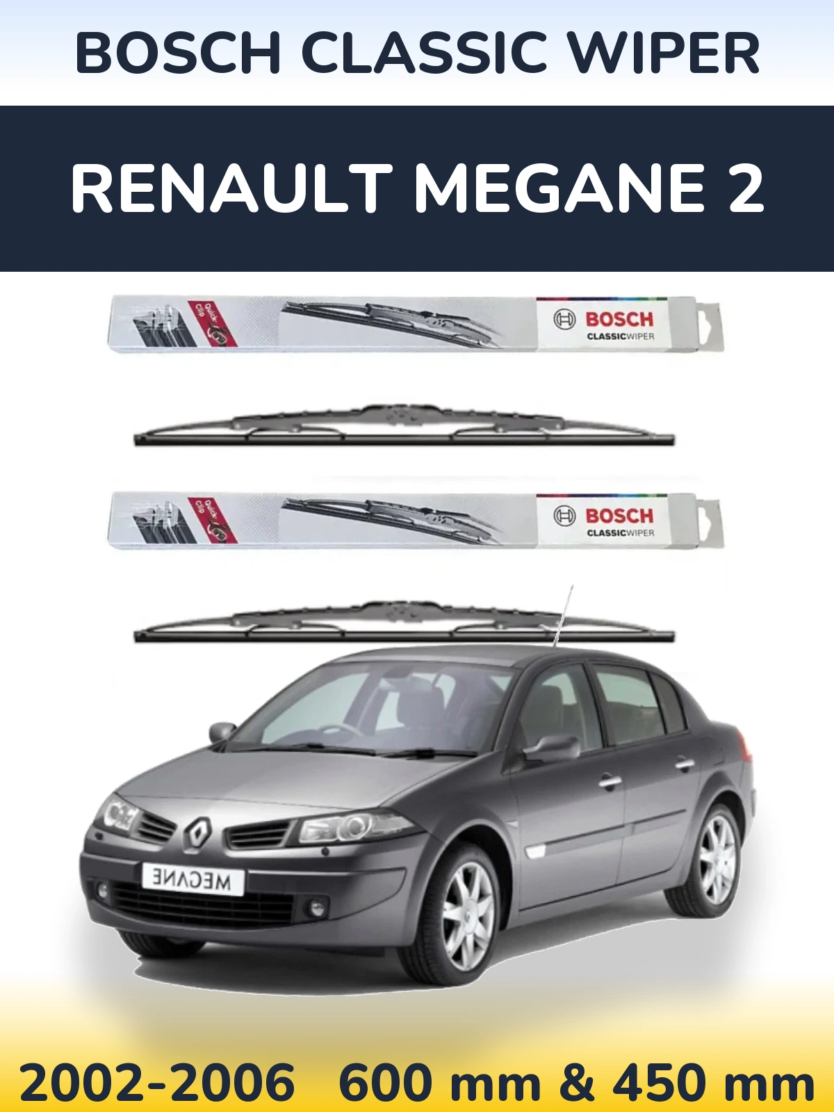 Komplet przednich wycieraczek BOSCH Classic Wiper 600 & 450 mm do Renault Megane 2 2002-2006