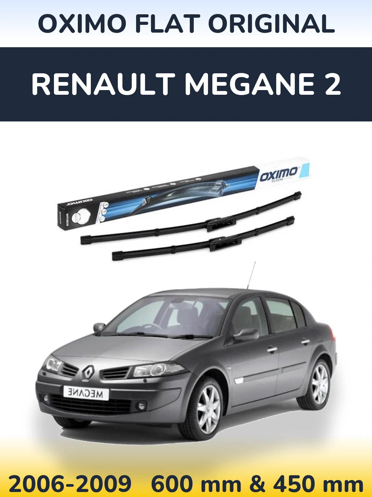 Komplet przednich wycieraczek Oximo Flat Original 600 & 450 mm do Renault Megane 2 2006-2009